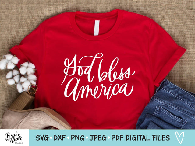 God Bless America SVG Cut File | God Bless America printable | png | jpeg | dxf | Cricut SVG | Silhouette | patriotic shirt svg SVG Brooke Nicole Designs 