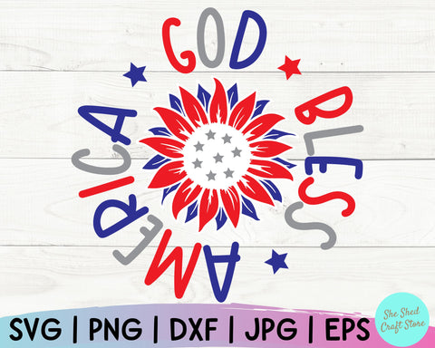 God Bless America Svg , Fourth of July Shirt, Sunflower Svg, USA Svg, Memorial Day Svg, Independence Day SVG She Shed Craft Store 