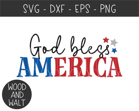 God Bless America SVG | July 4th Cut File - So Fontsy