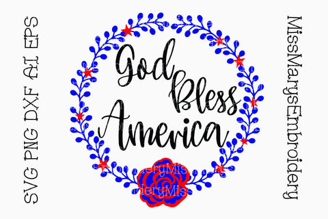God Bless America Wreath SVG MissMarysEmbroidery 