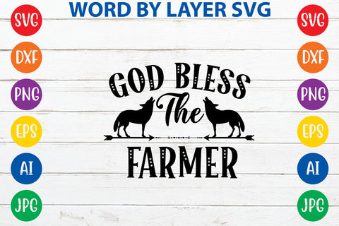 God Bless The Farmer, Farmhouse SVG Design SVG Rafiqul20606 