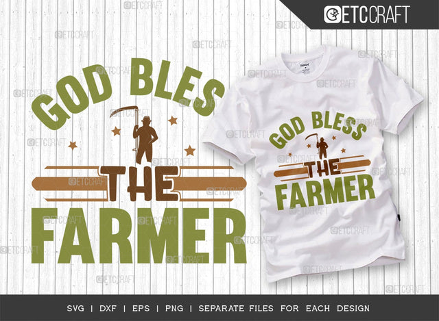 God Bless The Farmer Svg Cut File | Farm Life Svg | Farmer Svg | Farmhouse Svg | Farming Svg | Quote Design SVG ETC Craft 