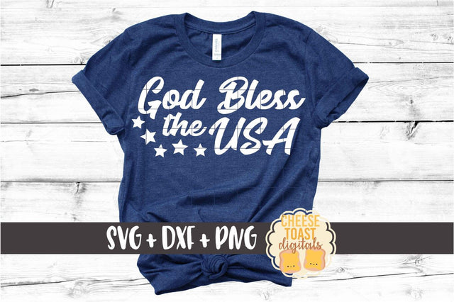 God Bless the USA - Fourth of July SVG PNG DXF Cut Files SVG Cheese Toast Digitals 