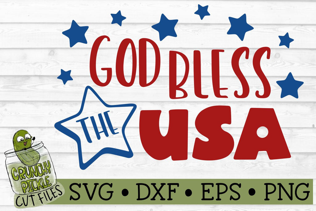 God Bless the USA Patriotic / July 4th SVG Cut File - So Fontsy