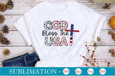 God Bless The Usa Sublimation SVGs,Quotes and Sayings,Food & Drink,On Sale, Print & Cut Sublimation DesignPlante 503 
