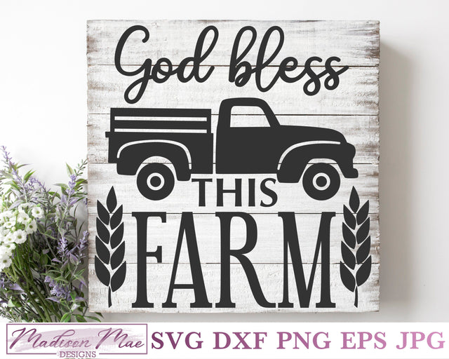 God Bless This Farm SVG - Farmhouse Sign Cut File SVG Madison Mae Designs 