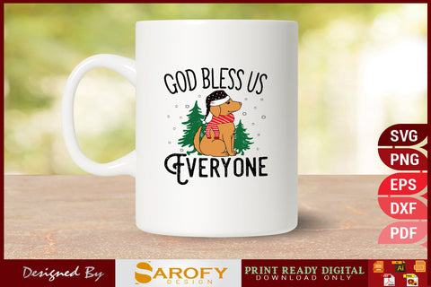 God Bless Us Everyone Christmas T-Shirt Design SVG Cut File SVG Sarofydesign 