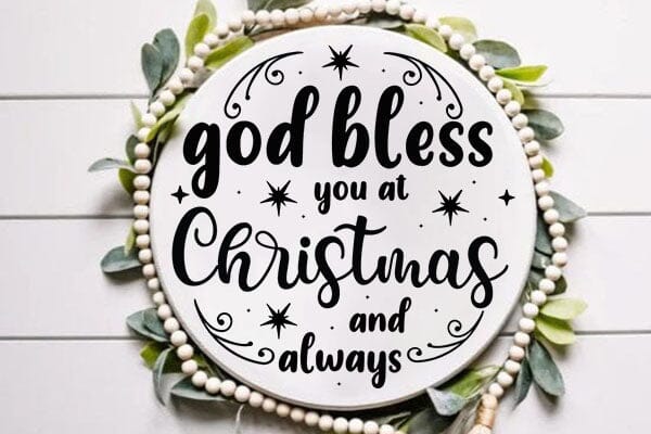 God Bless You At Christmas And Always SVG Angelina750 