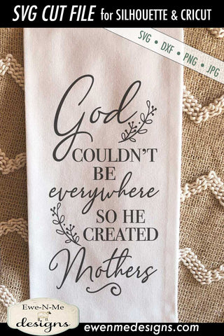 God Created Mothers - Mothers Day - SVG SVG Ewe-N-Me Designs 