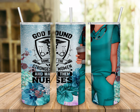 God Found the Strongest Women and Made Them Nurses PNG, 20oz Skinny Tumbler SVG BOO-design 