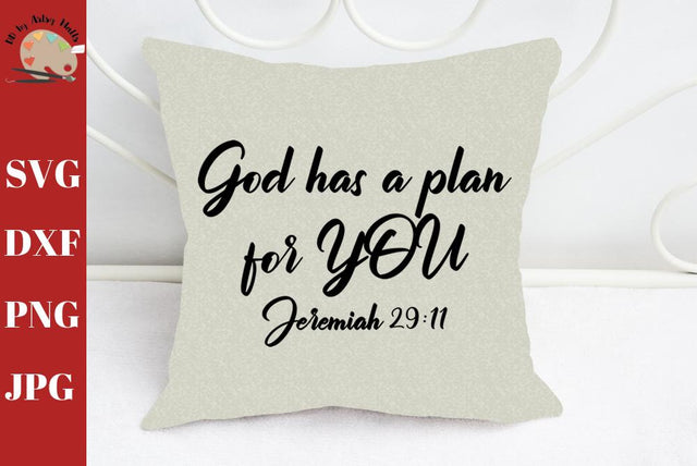 God Has a Plan For You- Christian Scripture - Jeremiah 29:11 svg cut file SVG The Artsy Spot 