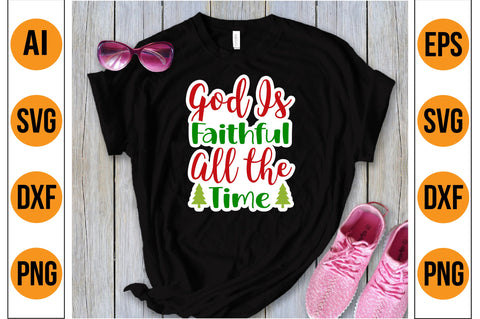 God is Faithful All the Time-svg SVG nirmal108roy 