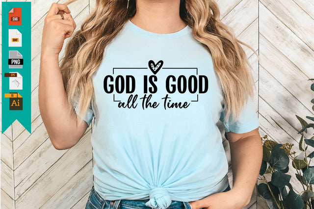 God is Good All the Time SVG Craftlabsvg24 