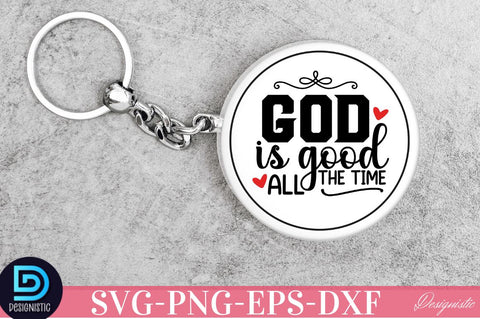 God is good all the time SVG SVG DESIGNISTIC 