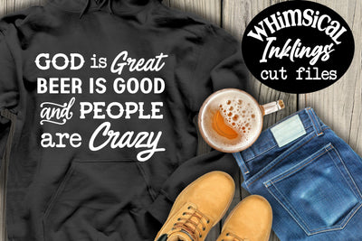 God Is Good Beer Is Great SVG SVG Whimsical Inklings 