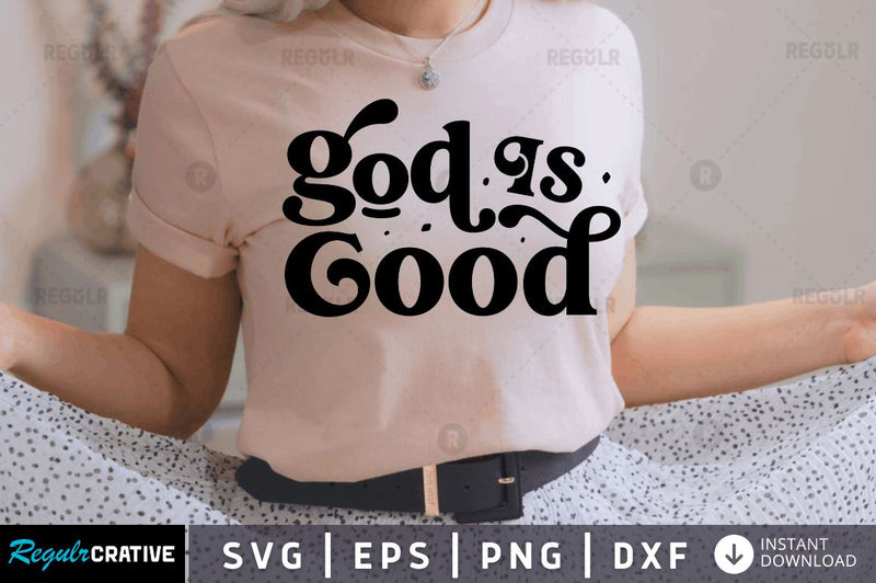 God is good SVG SVG Regulrcrative 