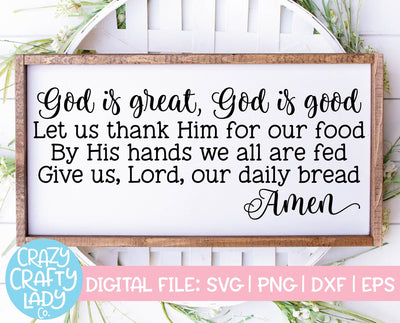 God Is Great, God Is Good | Kitchen SVG Cut File SVG Crazy Crafty Lady Co. 