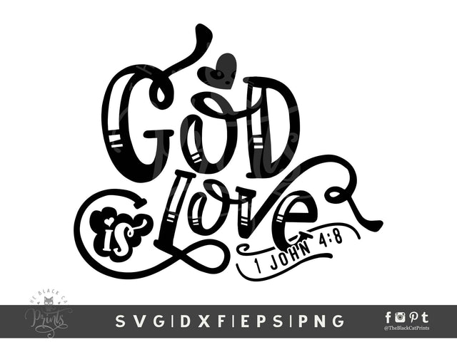 God Is Love | Bible Verse Cut File | 1 John 4:8 SVG TheBlackCatPrints 