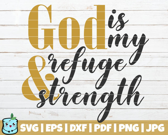 God Is My Refuge And Strength SVG MintyMarshmallows 
