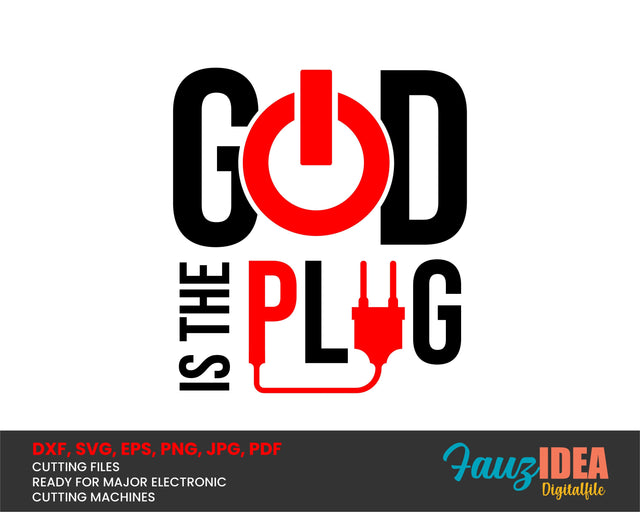 God Is The Plug, Prayer is the Plug ai, svg, eps, pdf, jpg, png, sxf files, cricut, for t-shirt, Prayer is the plug, God is dope, instant download SVG Fauz 
