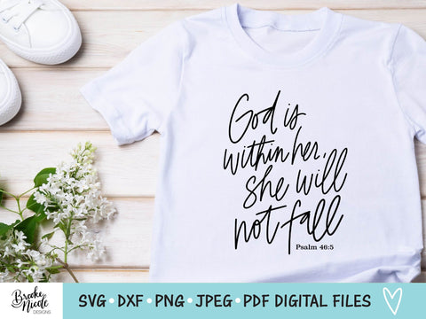 God Is Within Her She Will Not Fall SVG Cut File | christian shirt SVG | png | jpeg | dxf | Cricut SVG | Silhouette | christian png SVG Brooke Nicole Designs 