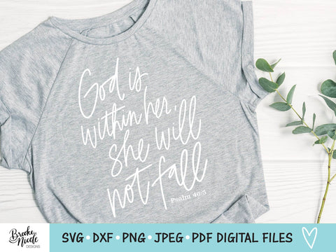 God Is Within Her She Will Not Fall SVG Cut File | christian shirt SVG | png | jpeg | dxf | Cricut SVG | Silhouette | christian png SVG Brooke Nicole Designs 