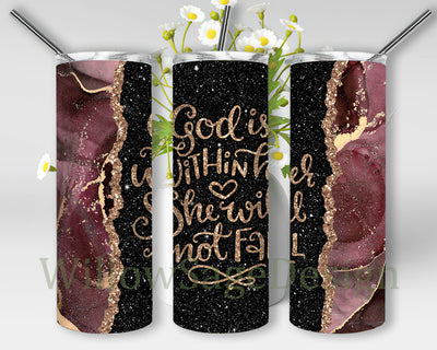 God Is Within Her She Will Not Fall Tumbler Template, Bible Verse 20oz Skinny Wrap, Christian Glitter Tumbler Png, Faith Tumbler, Religious Sublimation Design for Straight, Instant Download Sublimation WillowSageDesign 