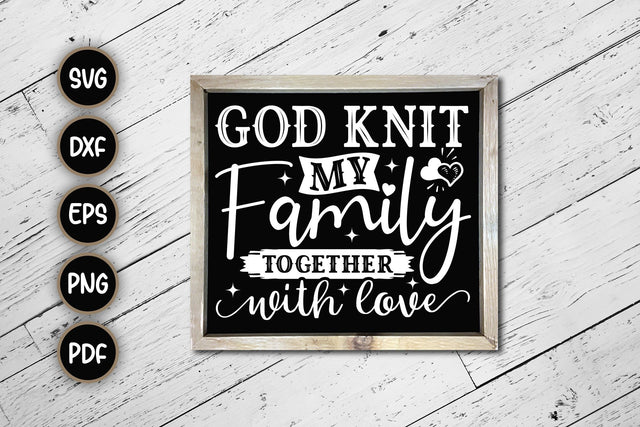 God Knit My Family Together With Love, Home Sign SVG SVG CraftLabSVG 