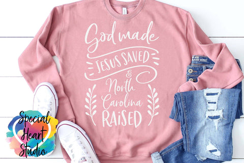God Made Jesus Saved and North Carolina Raised SVG Special Heart Studio 