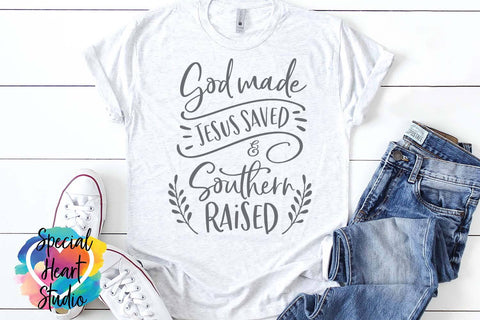 God Made Jesus Saved and Southern Raised SVG Special Heart Studio 