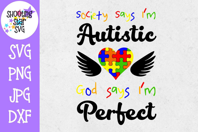 God says I'm Perfect Autism Awareness - Awareness SVG SVG ShootingStarSVG 