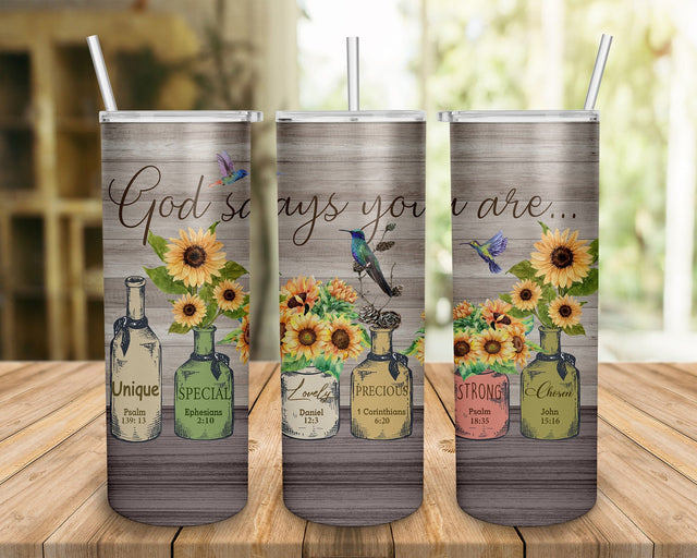God says you are hummingbird sunflower Christian Tumbler Sublimation BOO-design 
