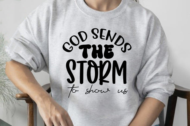 God sends the storm to show us SVG orpitasn 