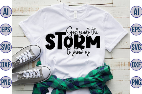 God sends the storm to show us svg SVG orpitasn 