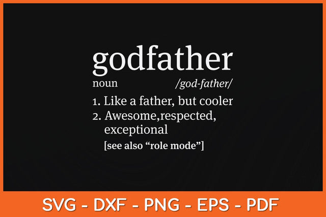 Godfather Definition Father's Day Svg Cutting File SVG Helal 
