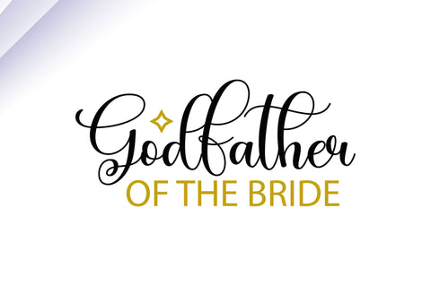 Godfather of the bride SVG SVG Regulrcrative 