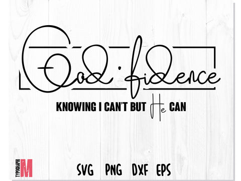Godfidence Svg | Bible Verse Christian SVG CreativeStudioTM 