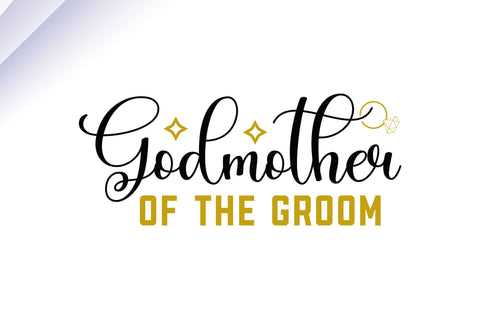Godmother of the groom SVG SVG Regulrcrative 
