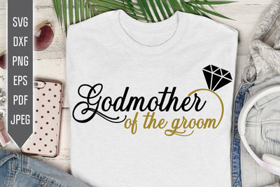 Godmother of the Groom Svg. Wedding Svg. Bride Team Svg. Wedding Roles Svg. Wedding Party Svg. Cricut, Silhouette, Iron On, Dxf, Eps, Png SVG Mint And Beer Creations 