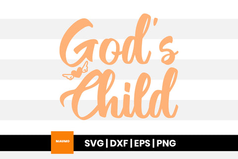 God's child religious svg quote SVG Maumo Designs 
