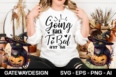 Going Back To Bed After This svg design SVG designmaster24 