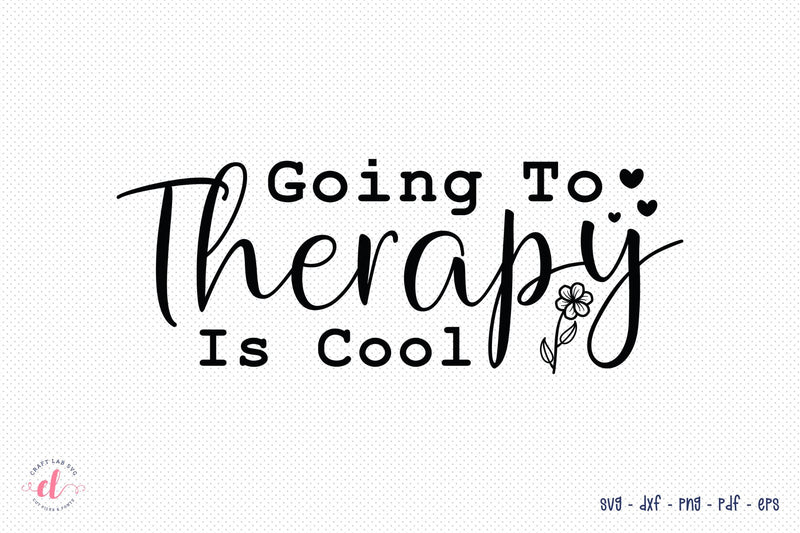 Going to Therapy is Cool - Mental Health SVG SVG CraftLabSVG 