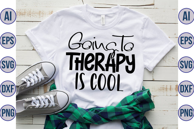 Going to Therapy Is Cool svg SVG nirmal108roy 