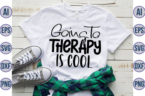 Going to Therapy Is Cool svg SVG nirmal108roy 