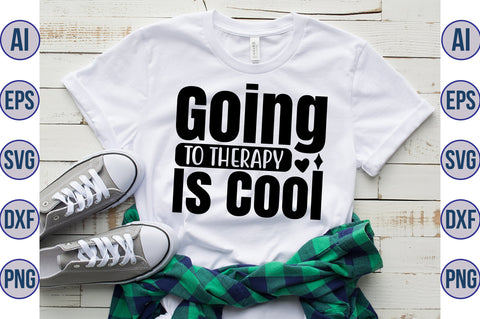 Going to Therapy Is Cool svg SVG nirmal108roy 