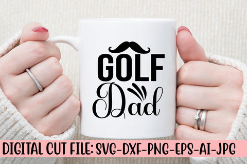 Golf Dad SVG Cut File SVG Syaman 