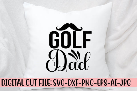 Golf Dad SVG Cut File SVG Syaman 