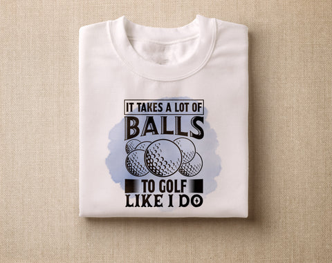 Golf Sublimation Designs Bundle, 6 Golf Quotes PNG Files, Golf Sayings PNG, It Takes A Lot Of Balls To Golf Like I Do PNG, Born To Golf PNG Sublimation HappyDesignStudio 