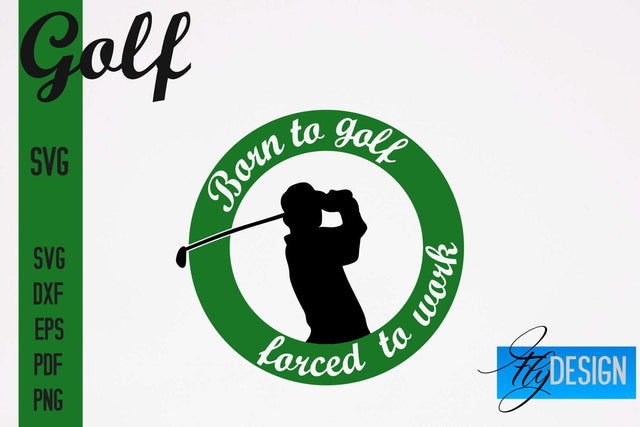 Golf SVG | Golf Quotes Designs SVG SVG Fly Design 