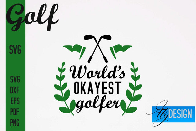 Golf SVG | Golf Quotes Designs SVG SVG Fly Design 
